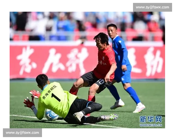 蓝白战火重燃：青超联赛巅峰对决燃爆高原绿茵场